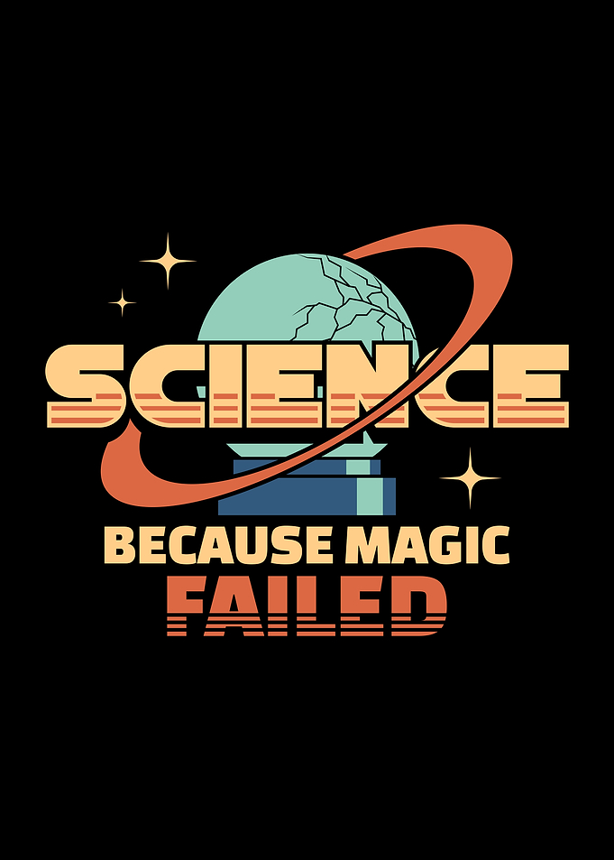 Science Because Magic Failed