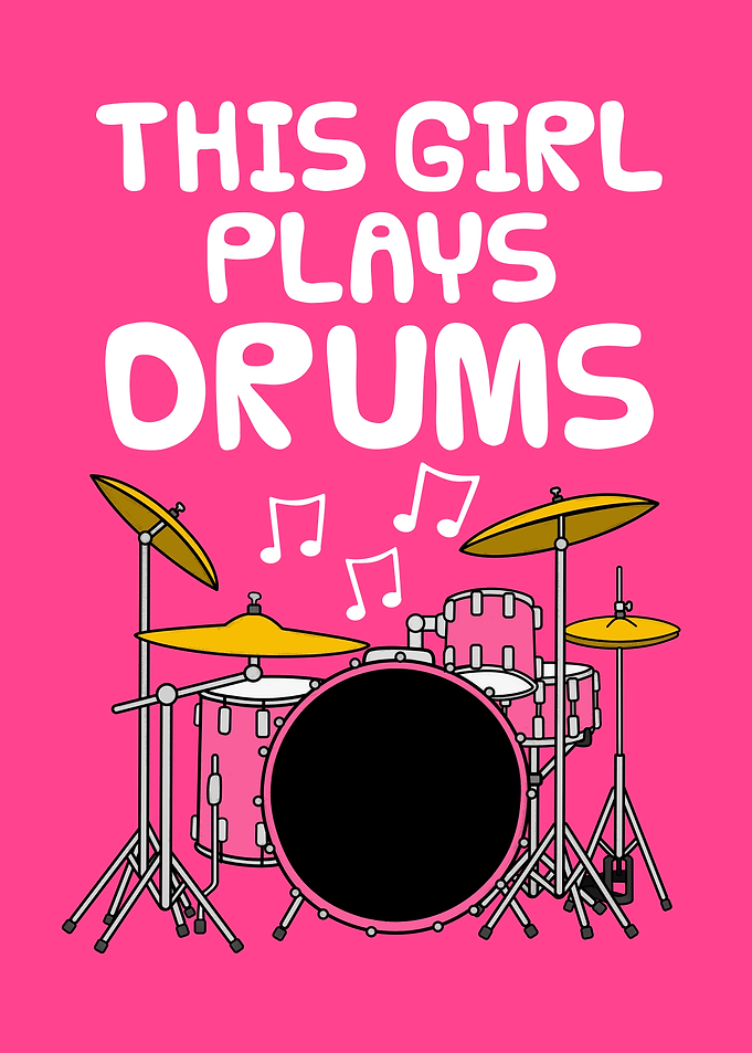 This Girl Plays Drums, Female Drummer Musician