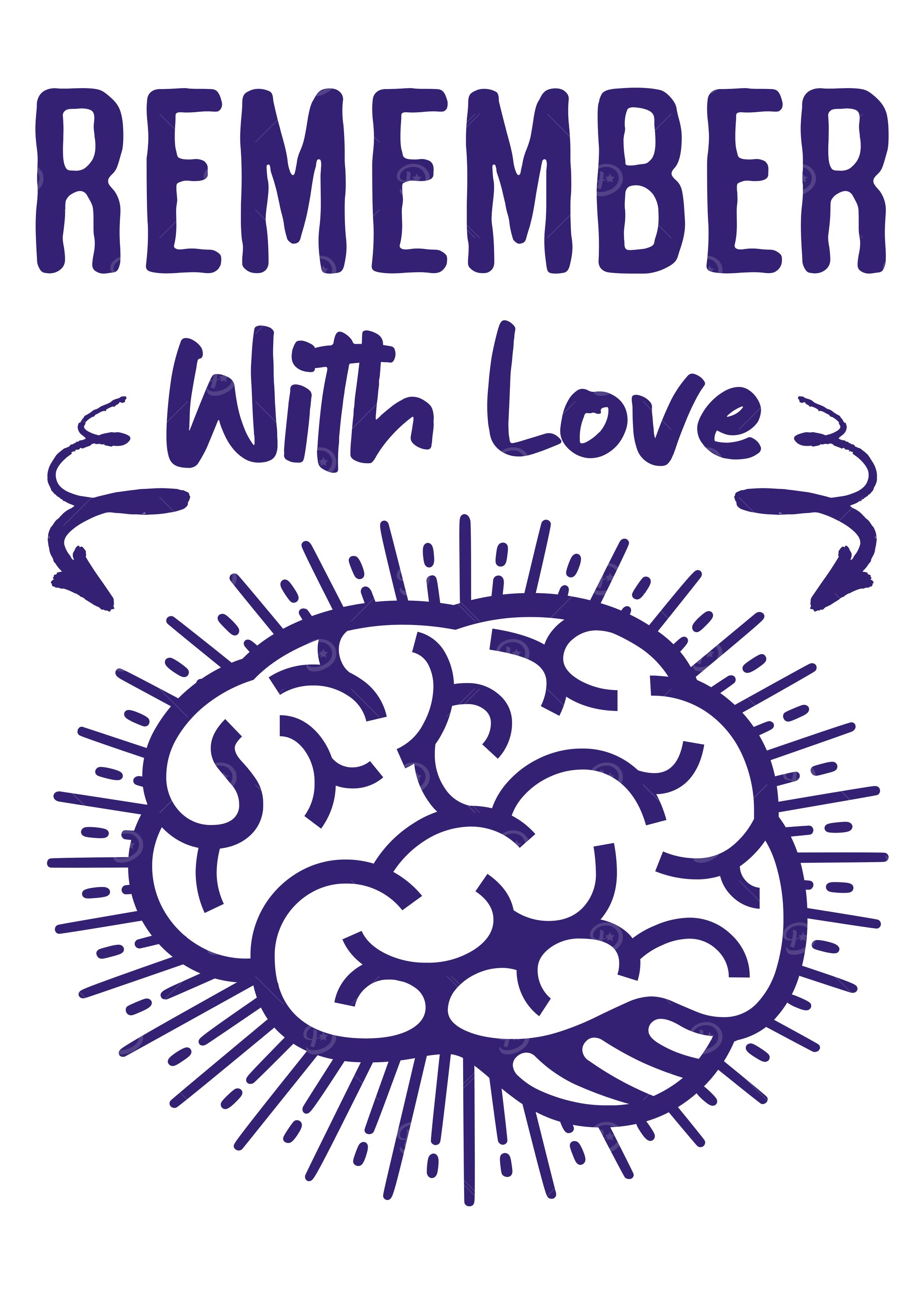 Remember With Love Brain Awareness