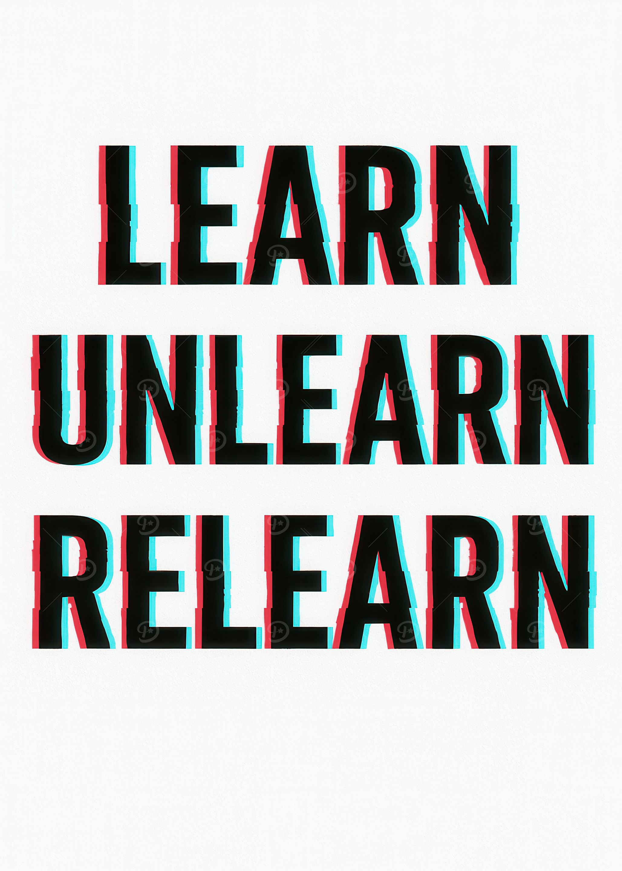 Learn, Unlearn, Relearn Text Art