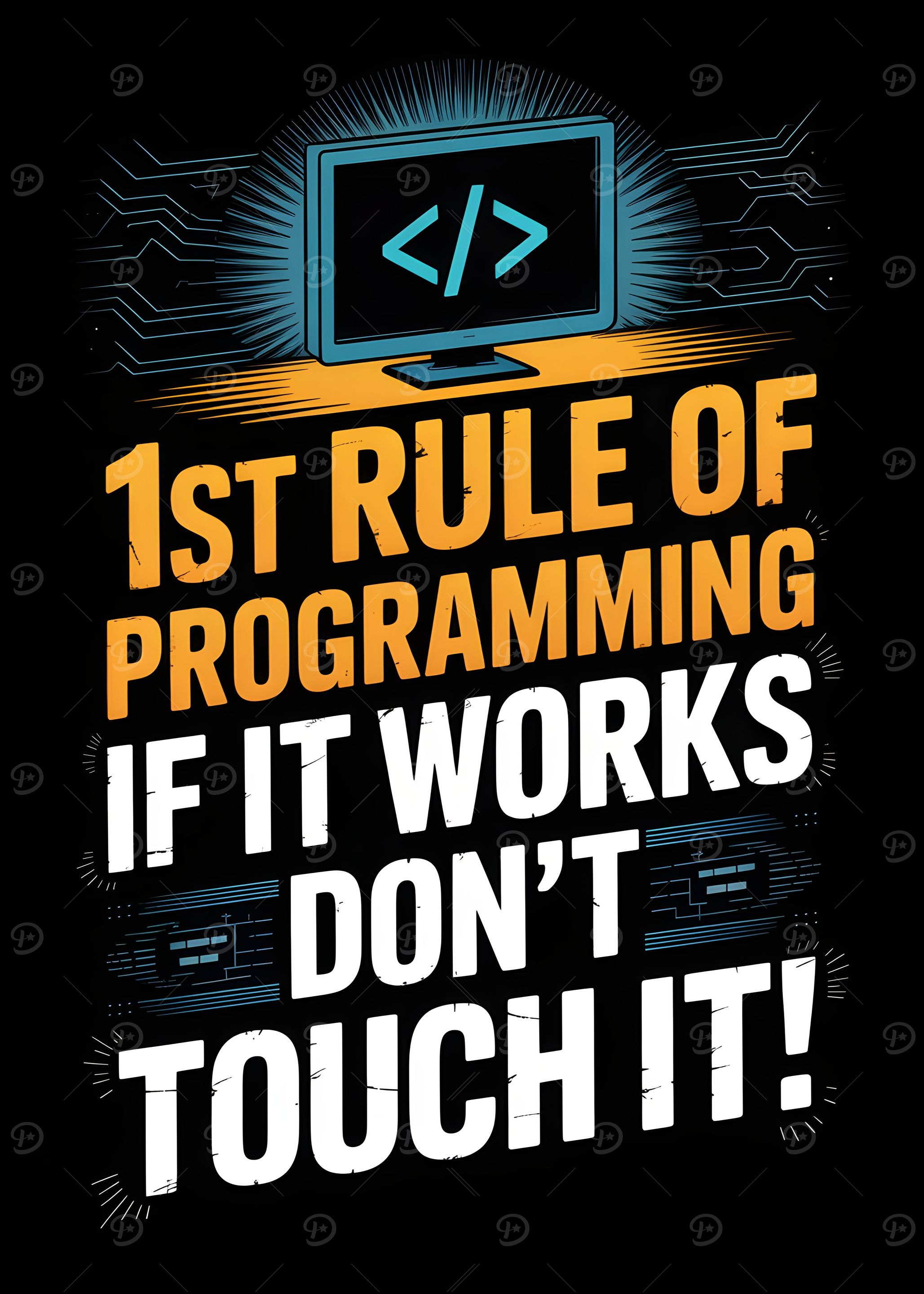 Programming Rule: If it Works