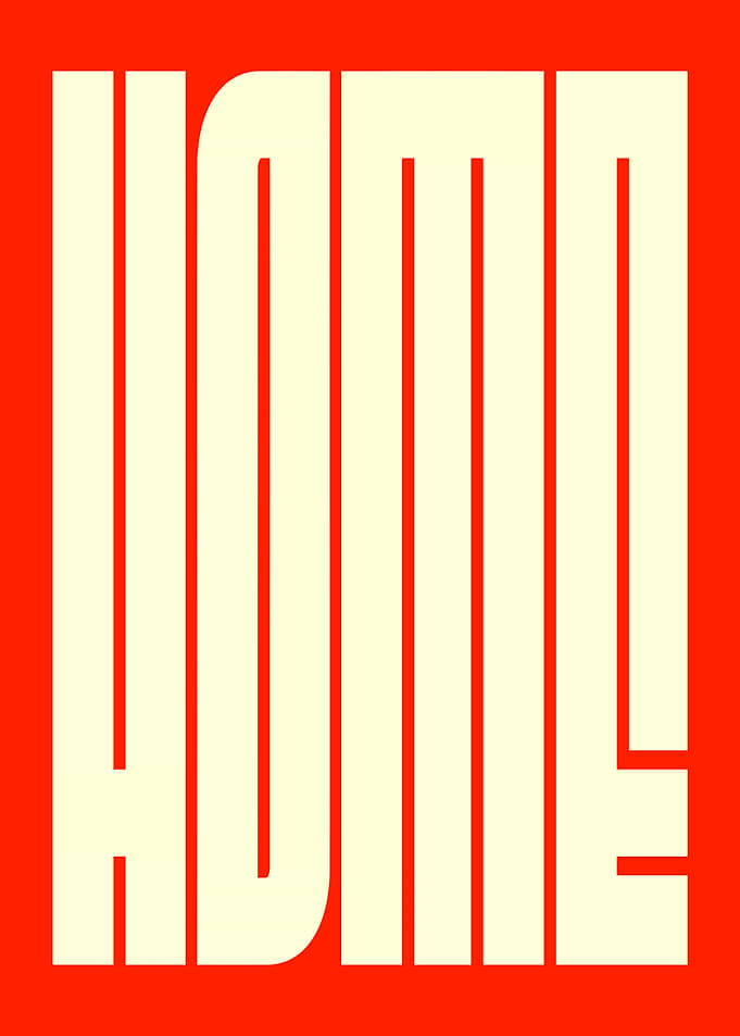 HOME! Typography Art