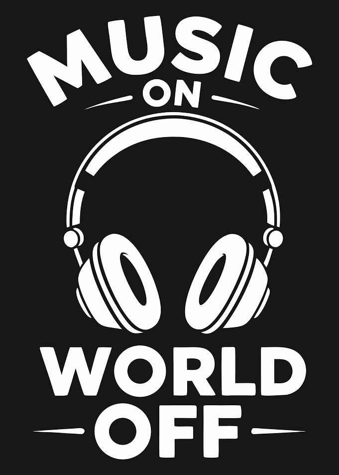 Music On World Off Headphones