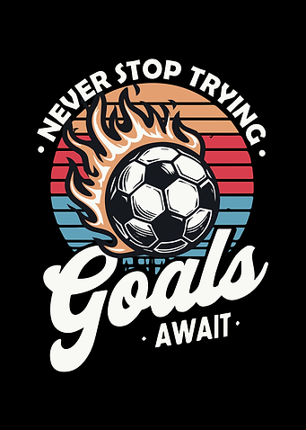 Never Stop Trying Goals Await Soccer