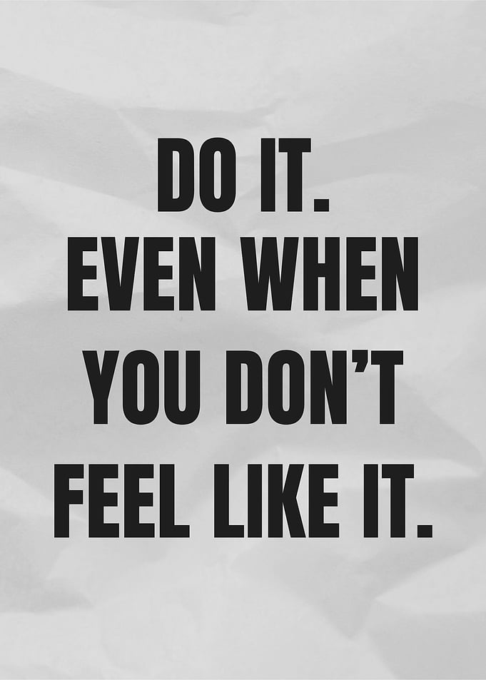 Motivational Quote: Do It Anyway