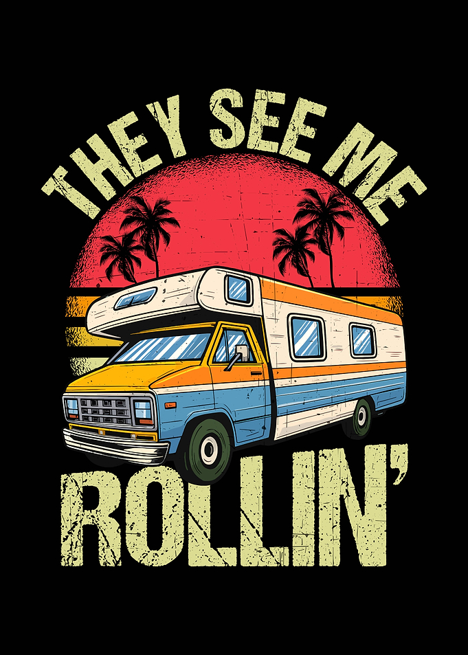 They See Me Rollin' RV