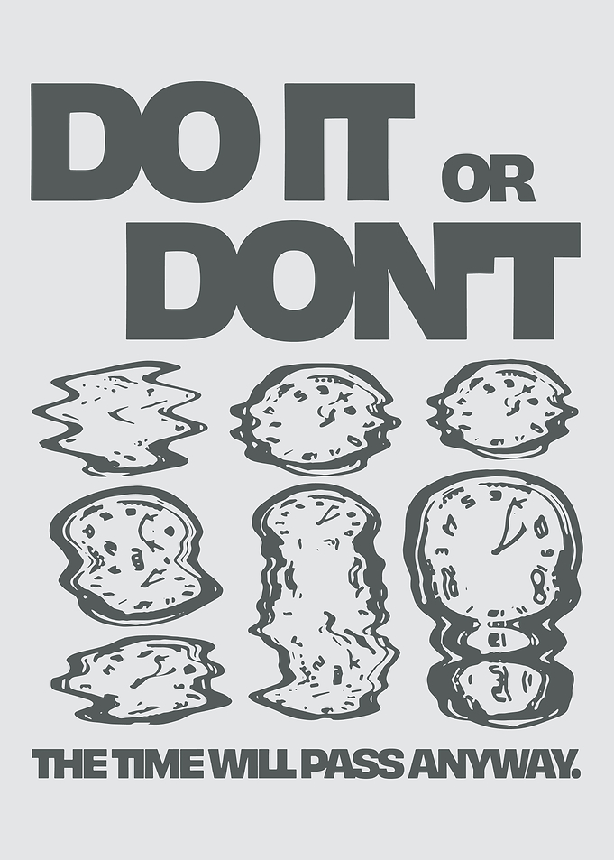 Do it or Don't