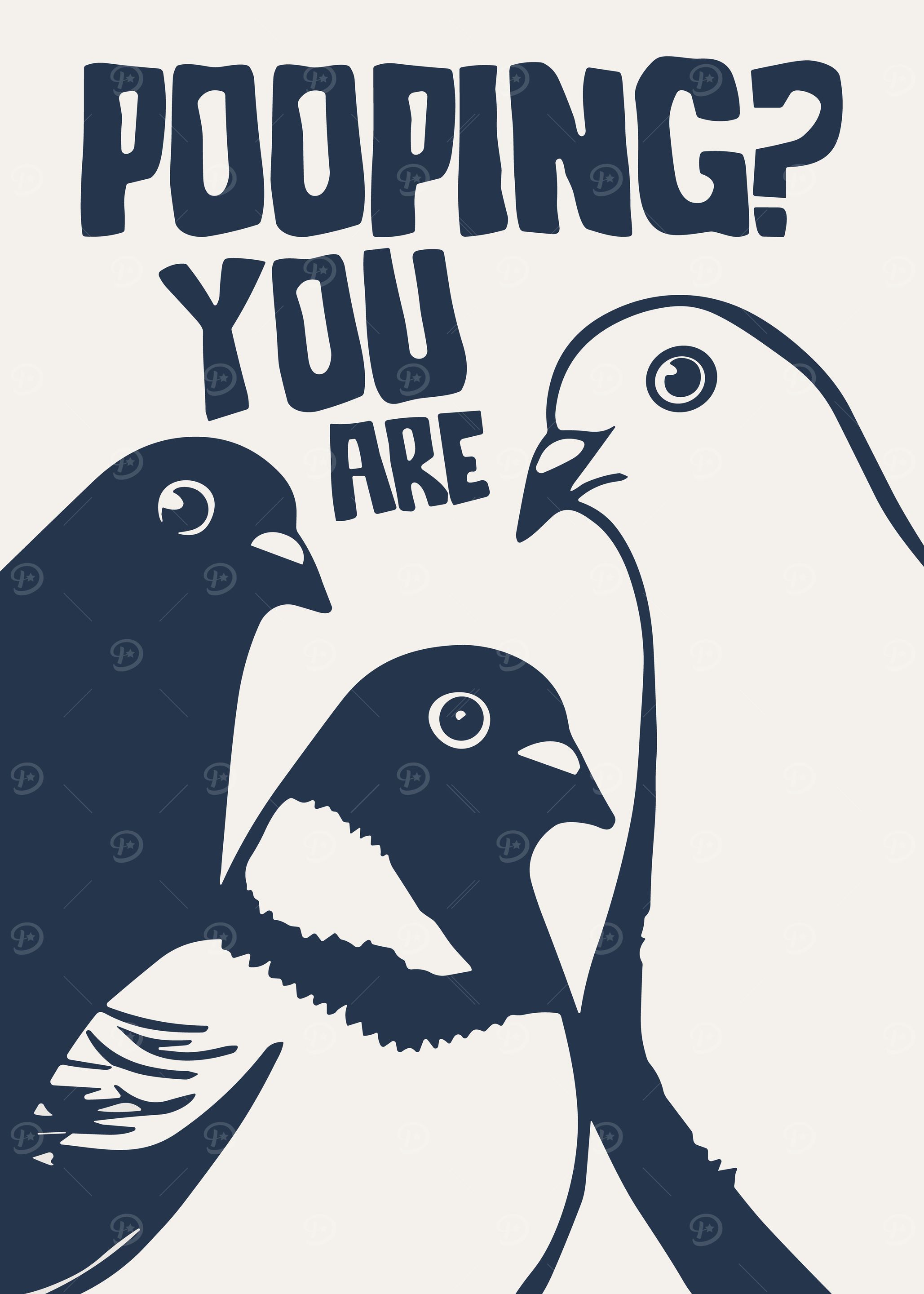 Pooping? You Are