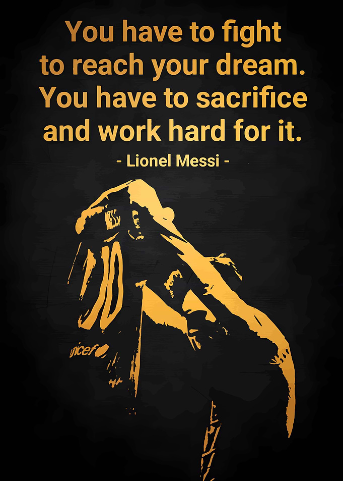 Lionel Messi Inspirational Quote Poster