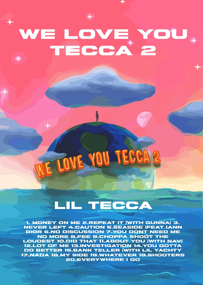 Lil Tecca We Love You Tecca 2