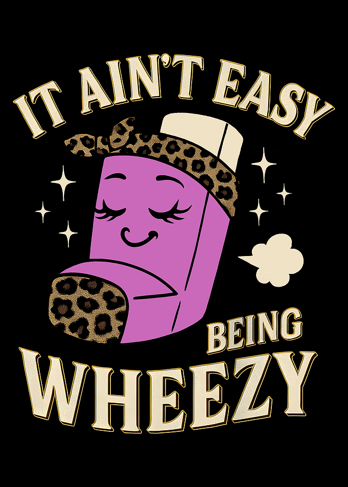 It Ain't Easy Being Wheezy