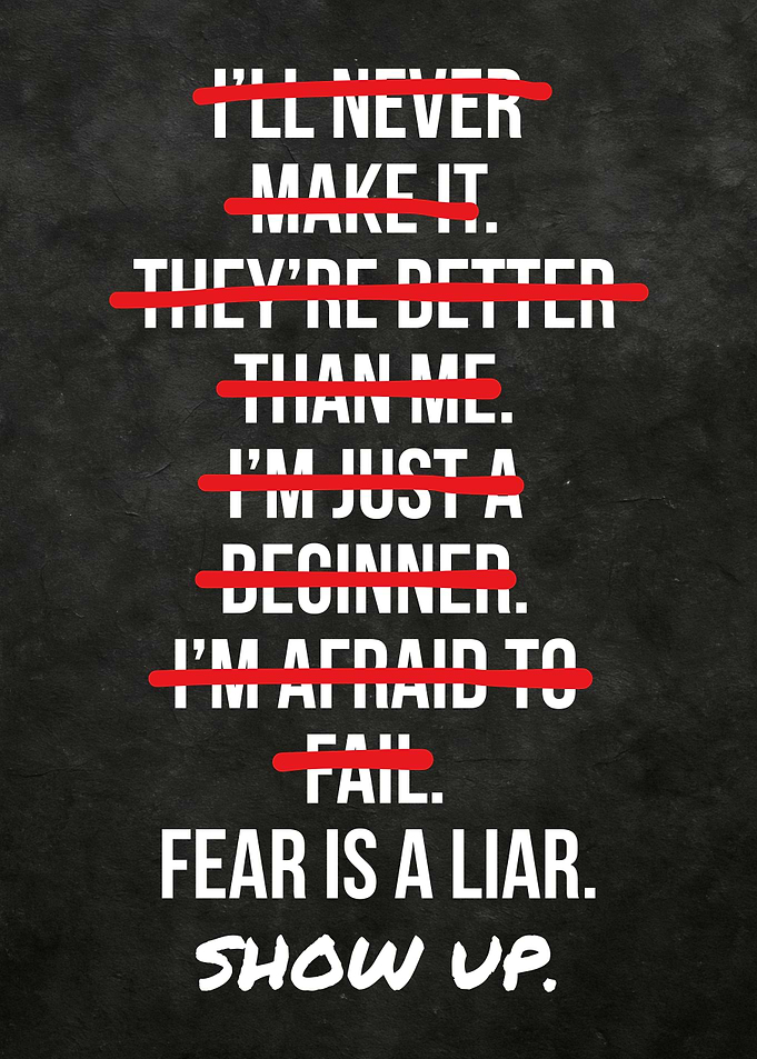 Fear Is A Liar: Show Up