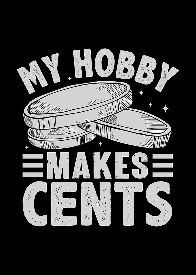 My Hobby Makes Cents Coin Collecting