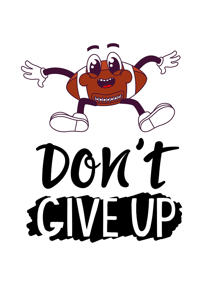 Don't Give Up Football Cartoon