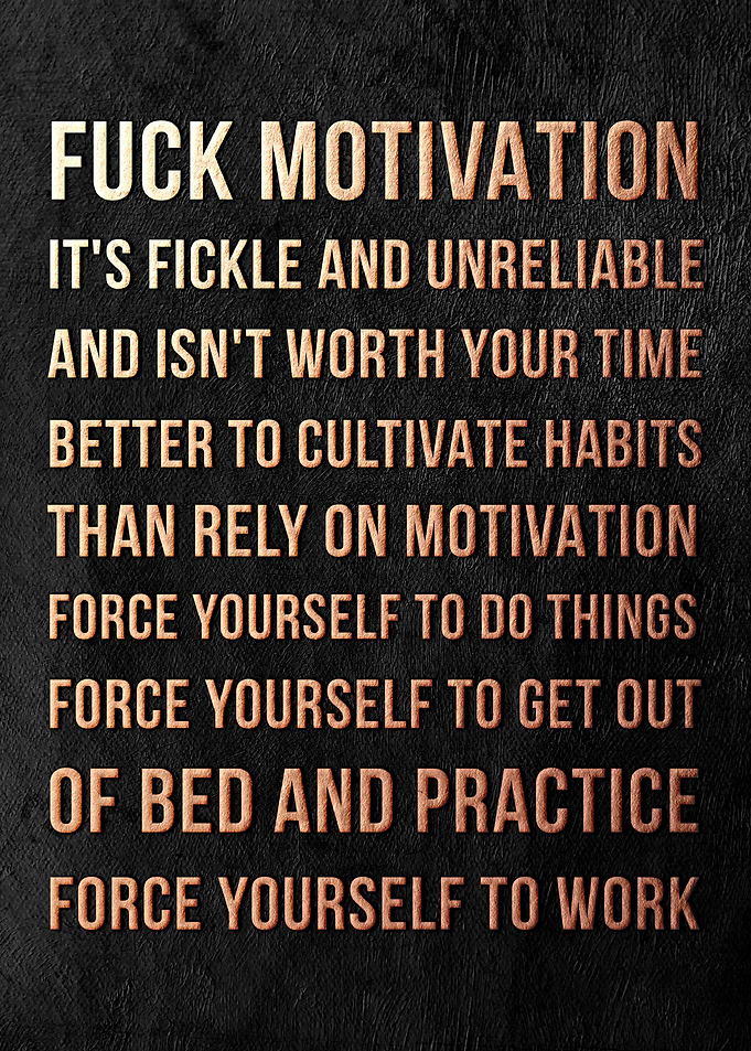 Fuck Motivation