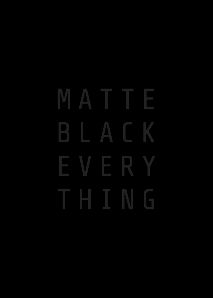 Matte Black Everything Text Art