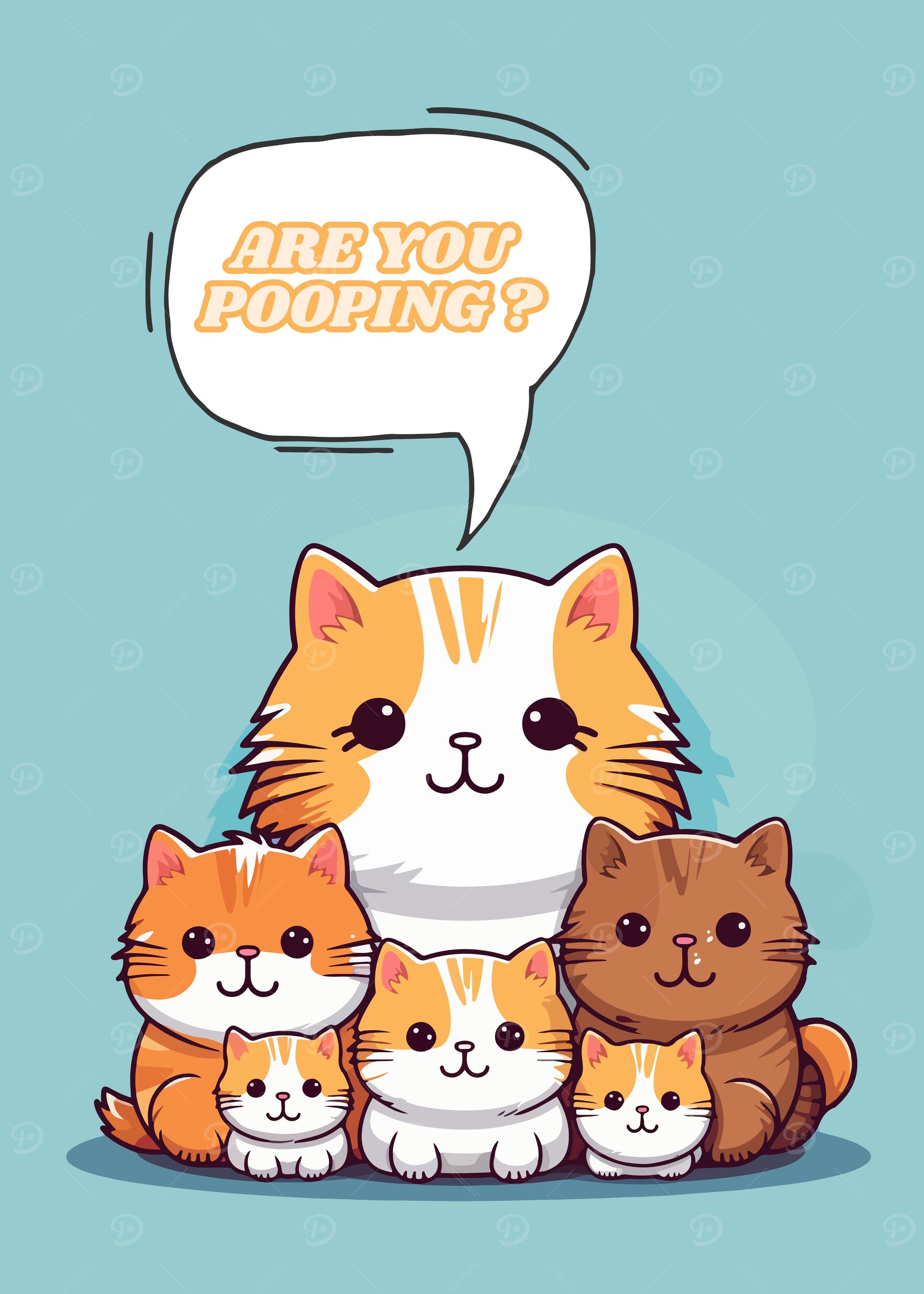 Cats Bathroom Are You Pooping Funny