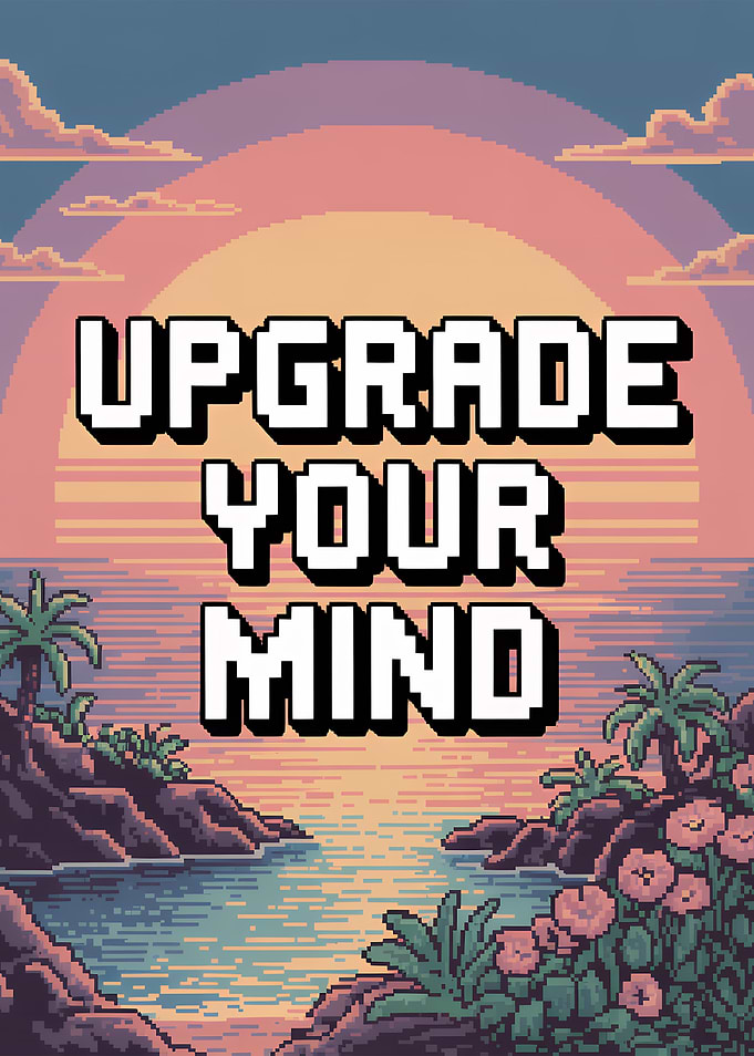 Upgrade Your Mind Pixel Art