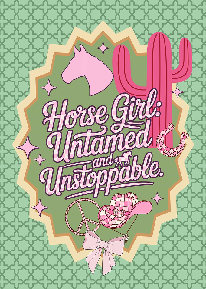 Horse Girl: Untamed and Unstoppable