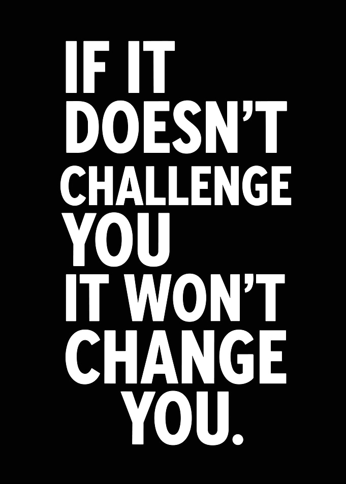 Inspirational Quote: Challenge and Change
