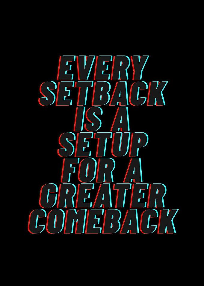 Inspirational Comeback Quote on Black