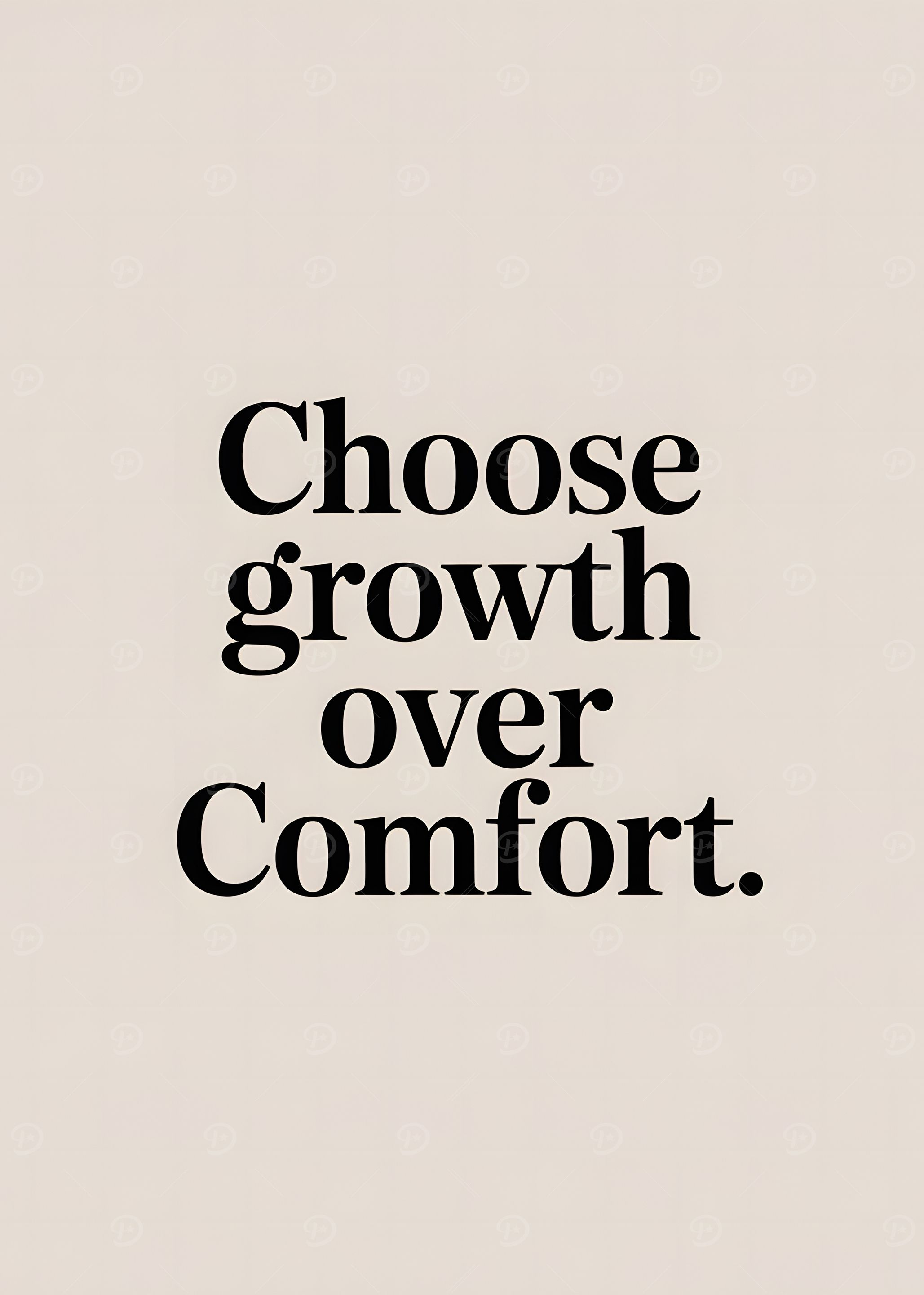 Choose growth over comfort text art