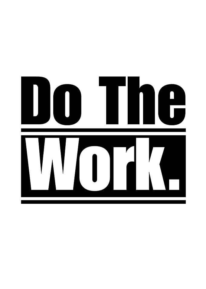 Do The Work