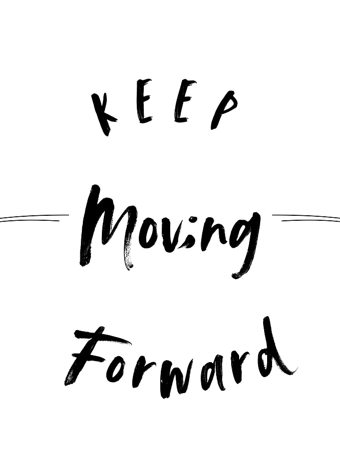 Keep Moving Forward Text Art