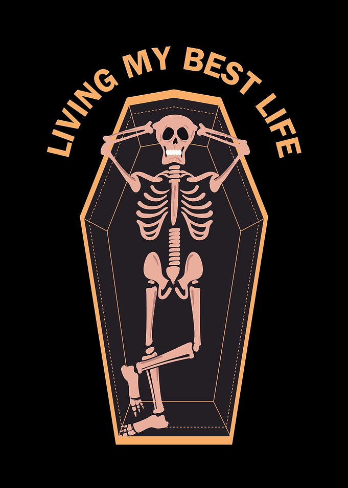 Living My Best Life Skeleton Coffin