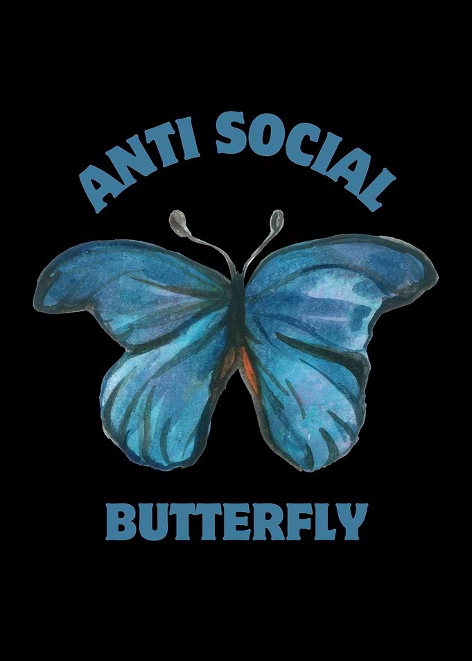 Anti Social Butterfly