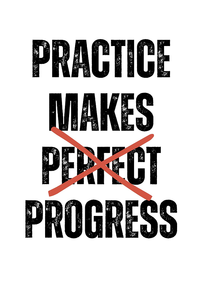 Practice Makes Progress