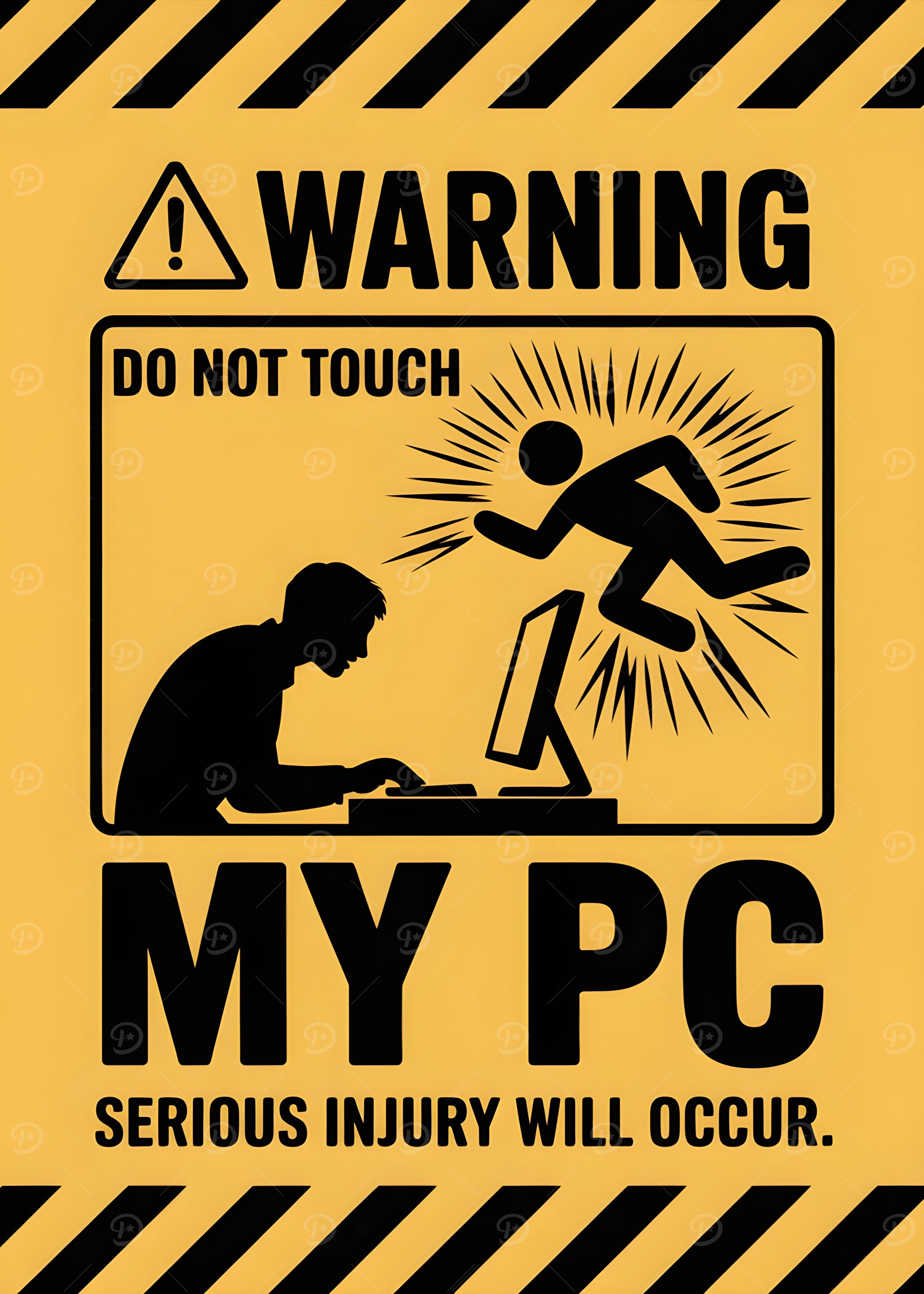 Warning: Do Not Touch My PC