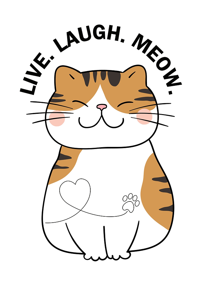 Live Laugh Meow Cat Illustration