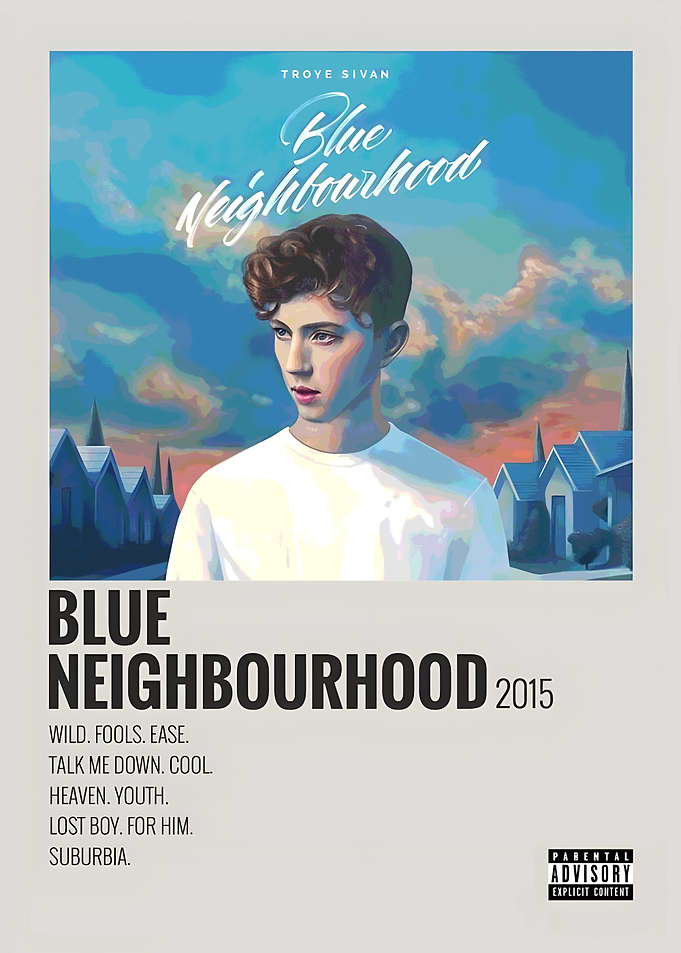 Troye Sivan - Blue Neighbourhood Album