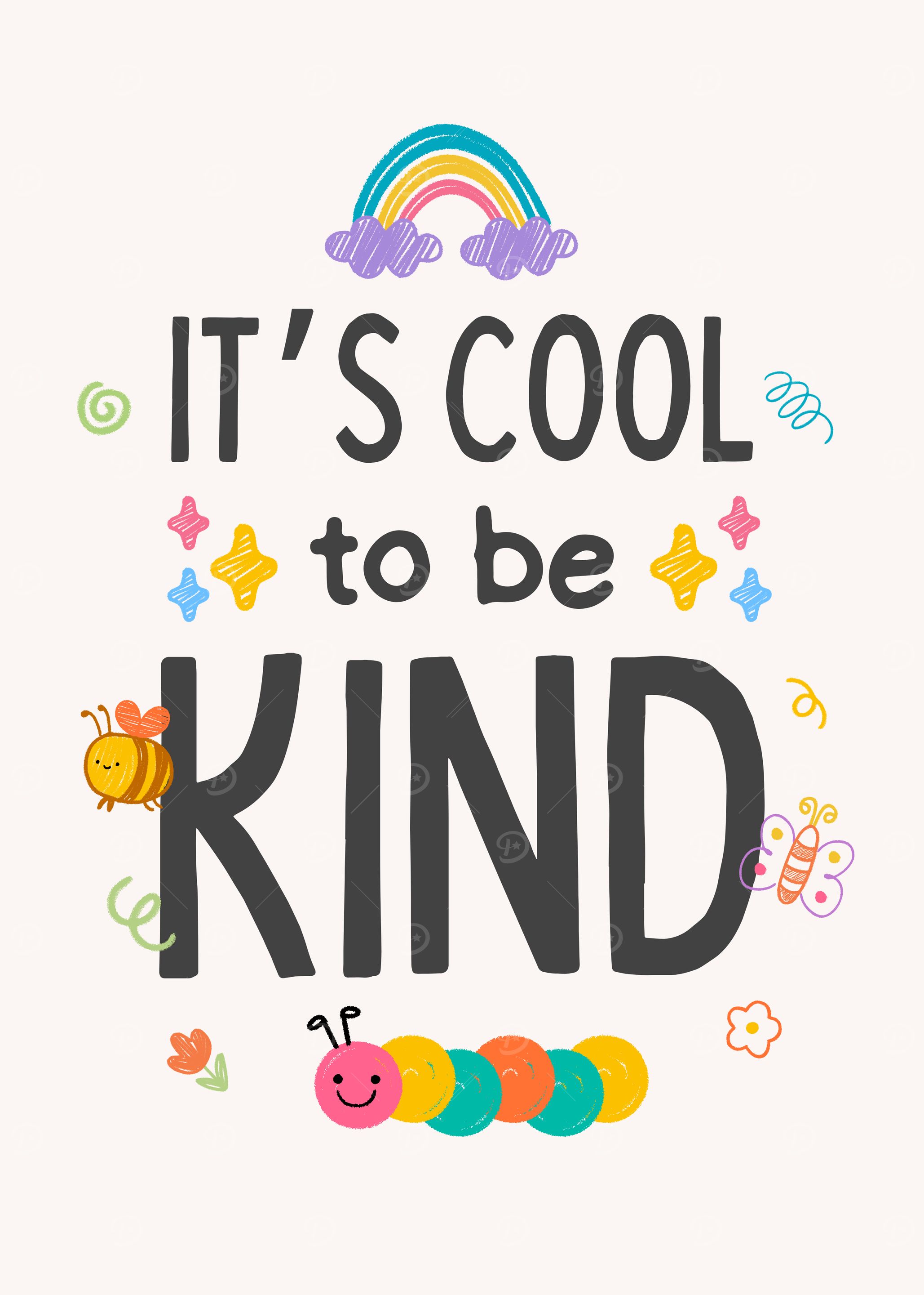 It's Cool to be Kind