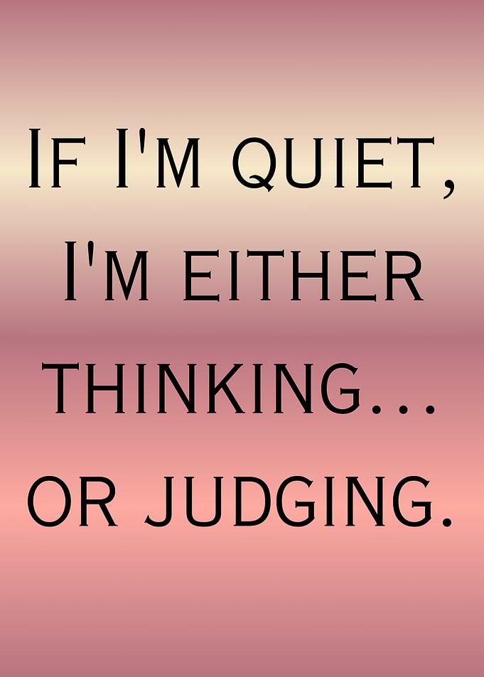 Quiet: Thinking or Judging Text Art