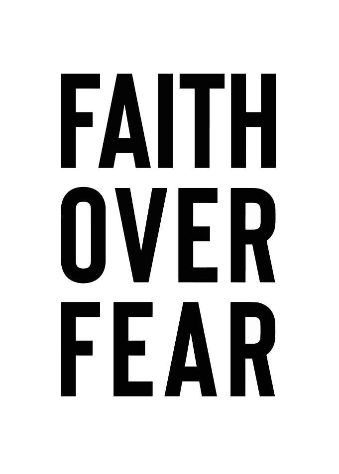 Faith Over Fear Text Art