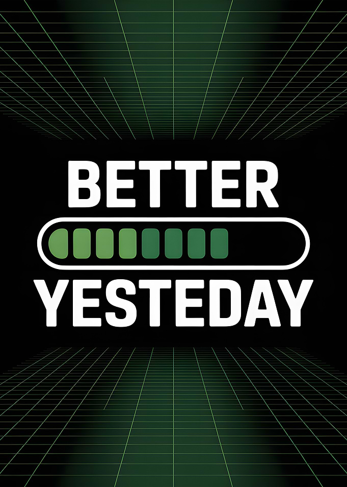 Better Yesterday Progress Bar Motivation
