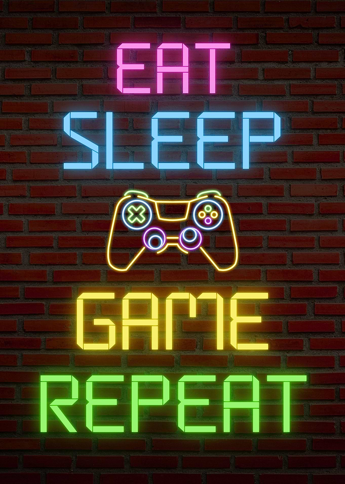 Eat Sleep Game Repeat