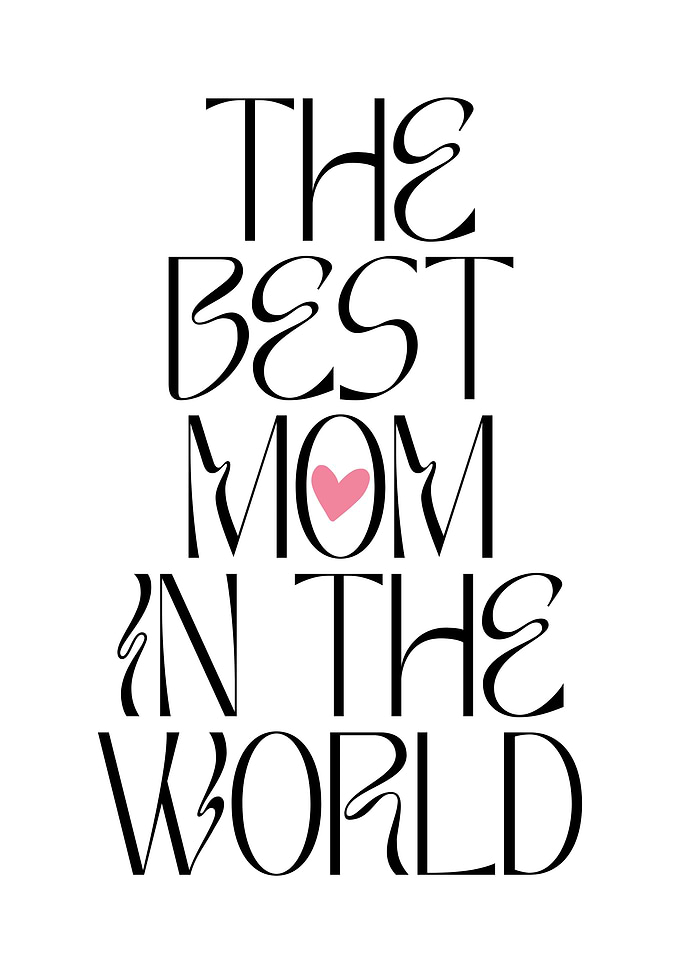 The Best Mom in the World