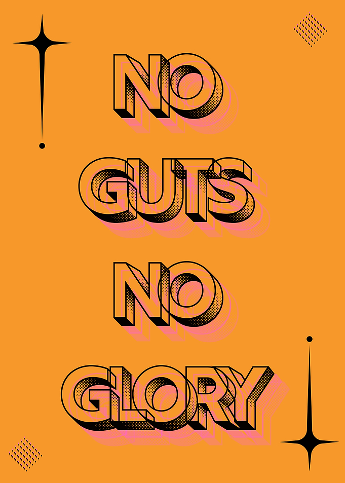 No Guts No Glory Typography Art