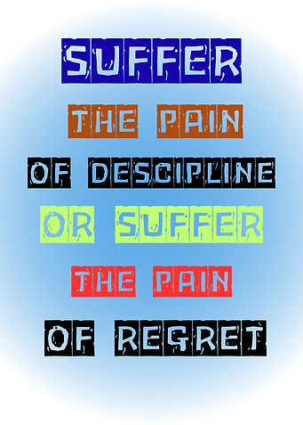 Suffer the Pain or Regret