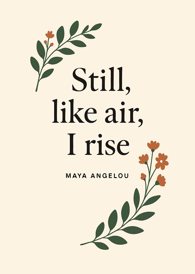 Still, Like Air, I Rise