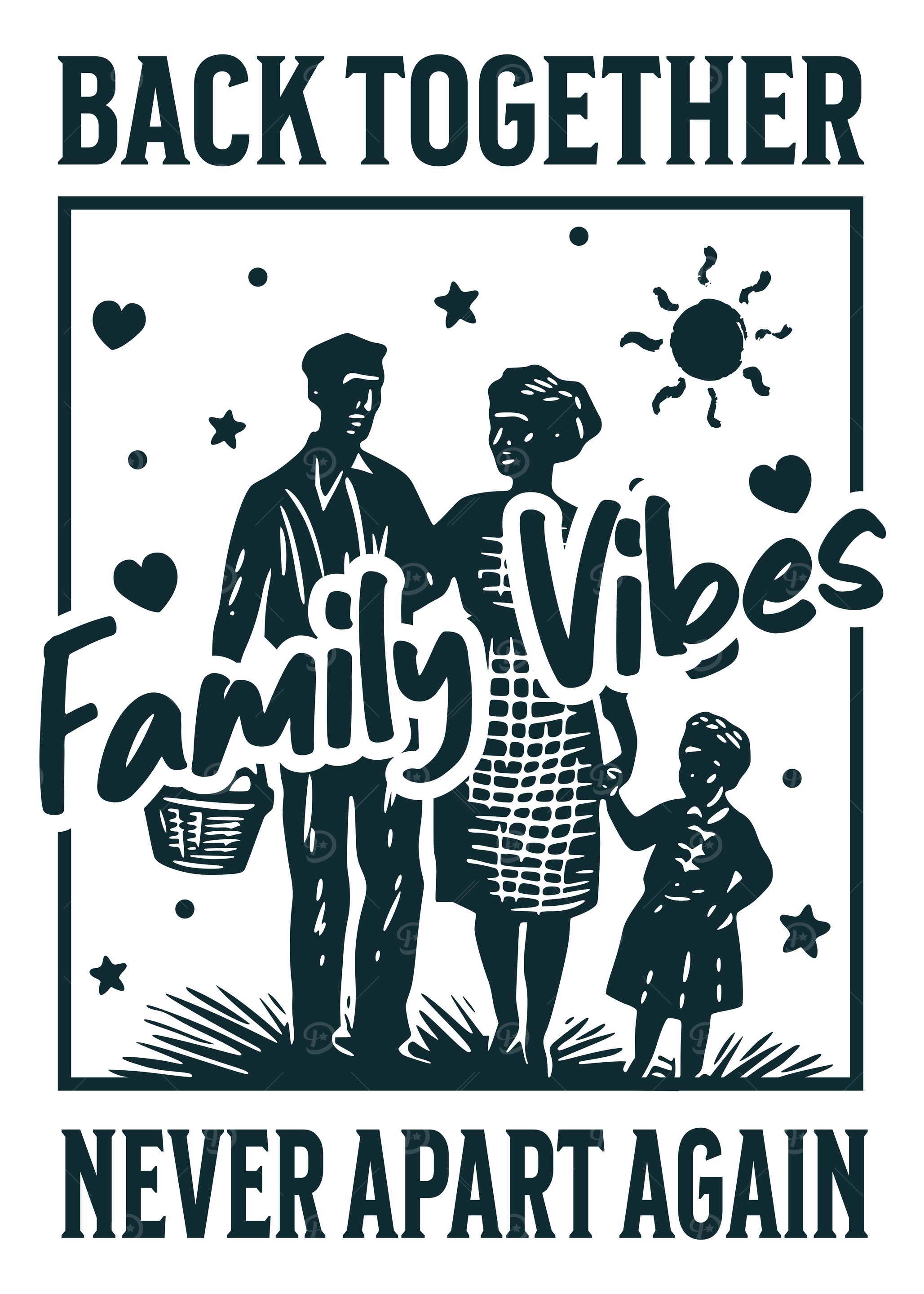 Back Together Family Vibes