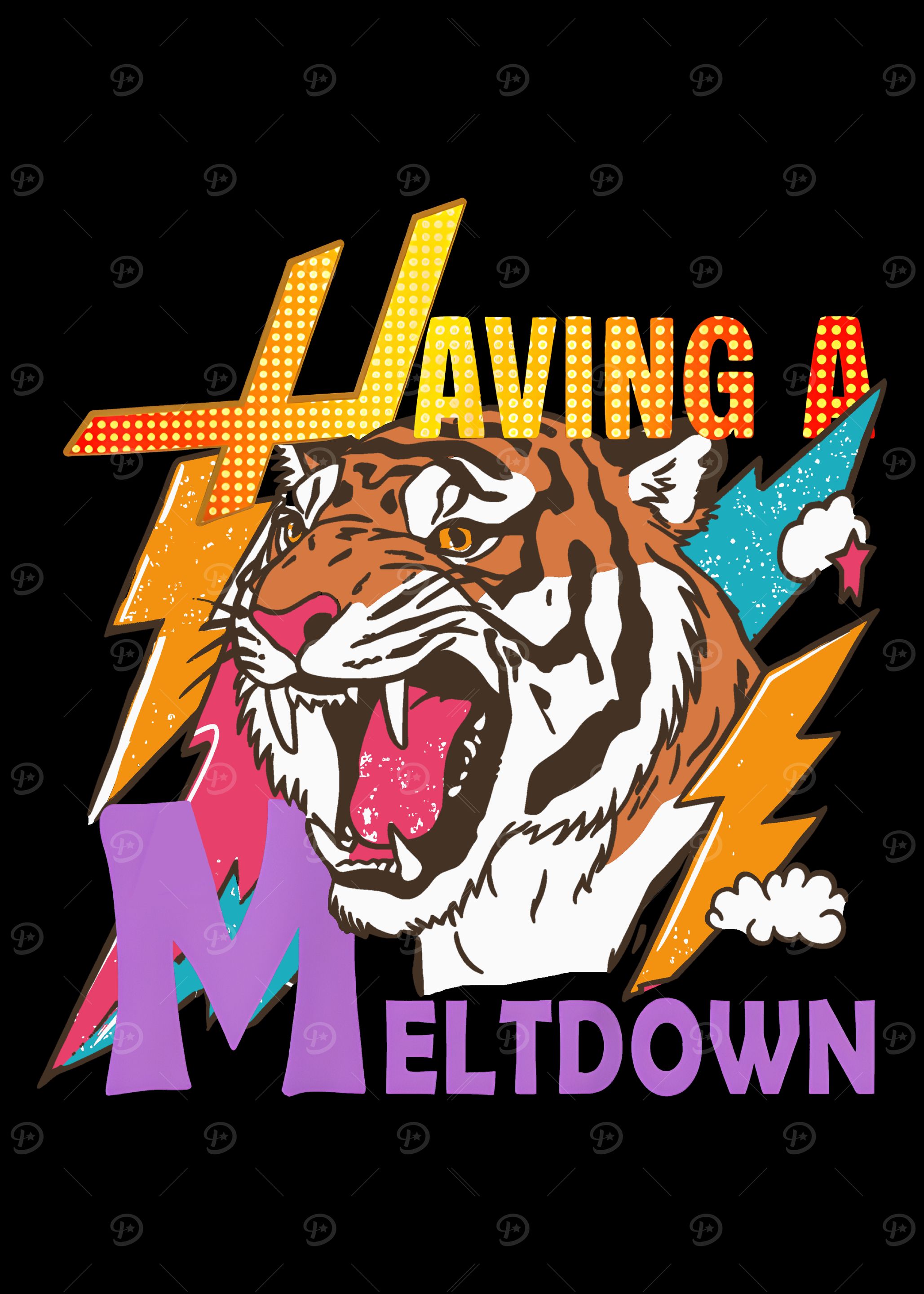 Having a Meltdown Tiger Graphic