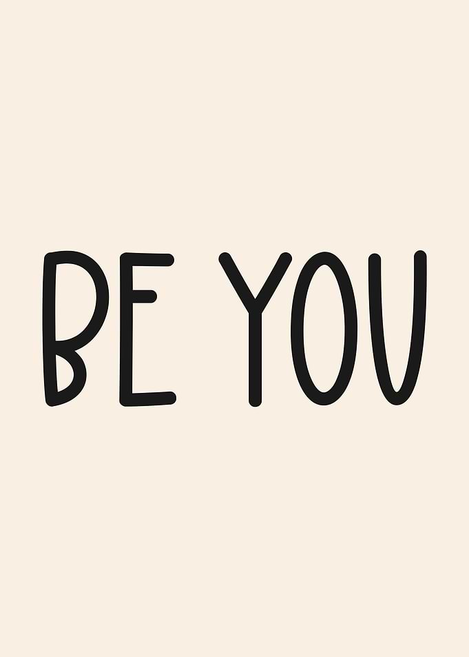 Be You Text Art