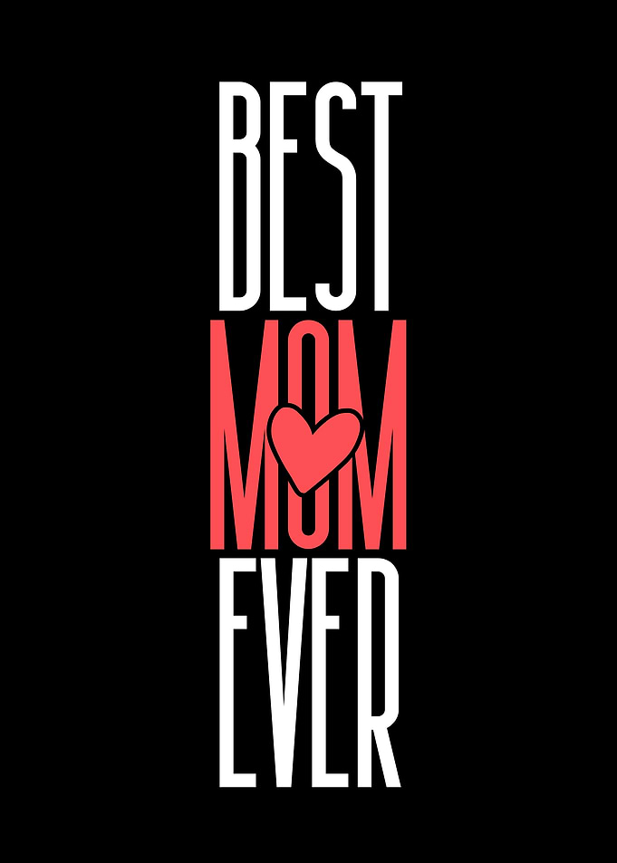 Best Mom Ever