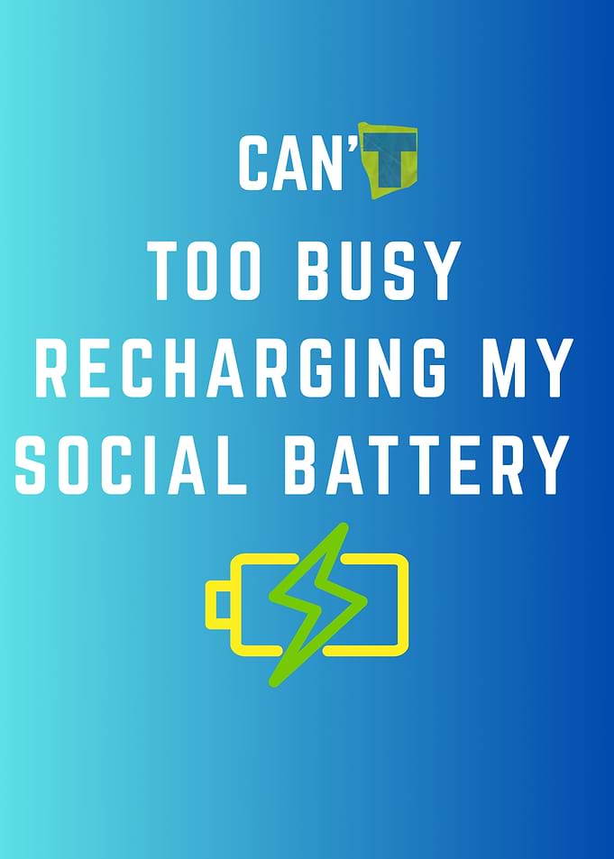 Recharging Social Battery Text Art