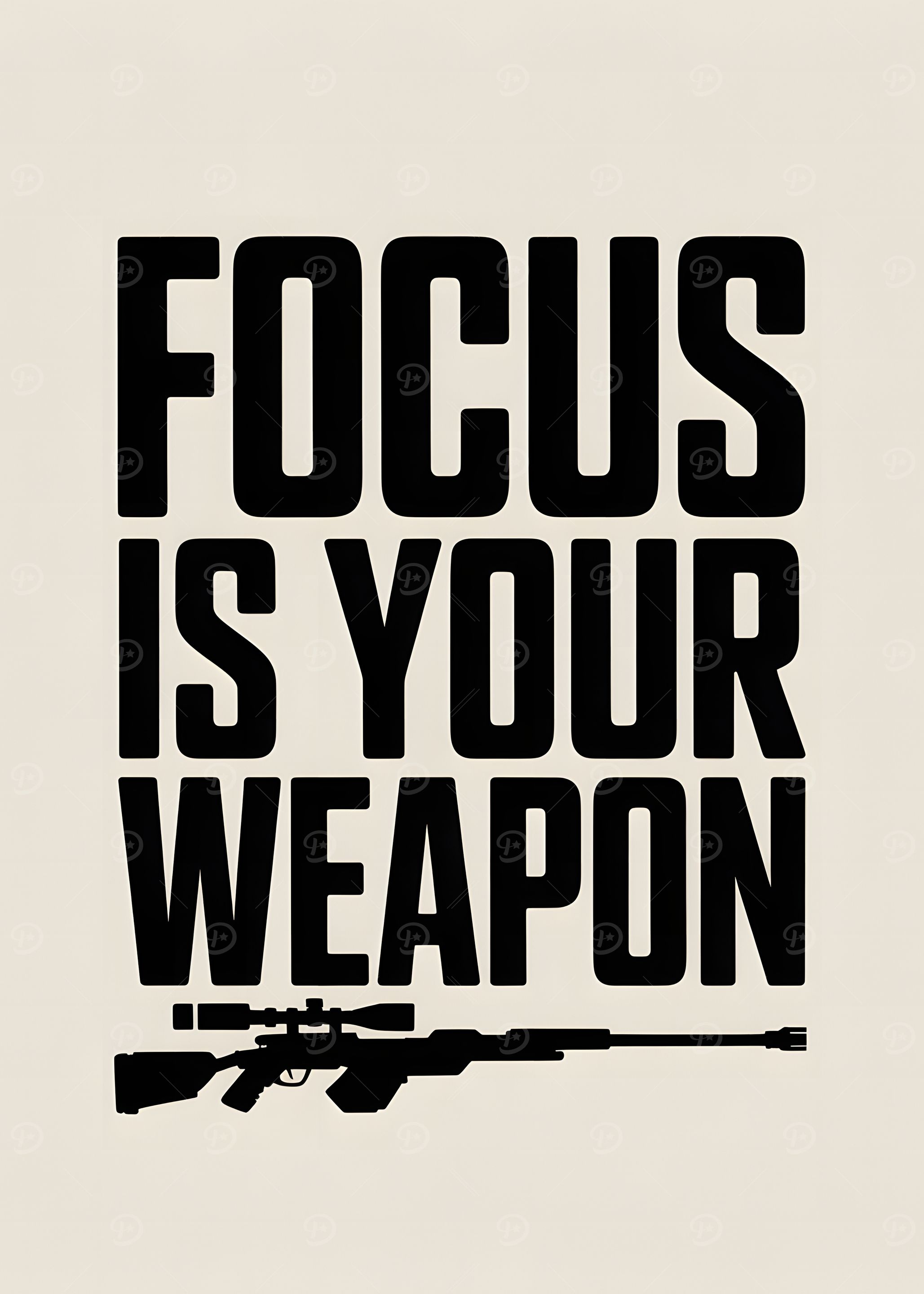 Focus is Your Weapon Poster