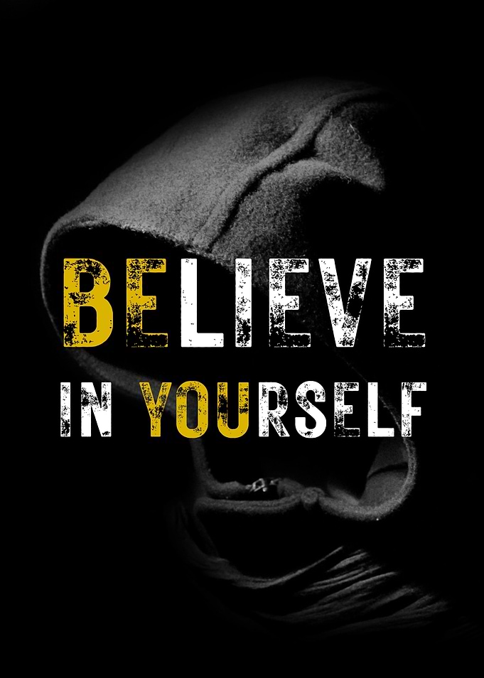 Believe in Yourself